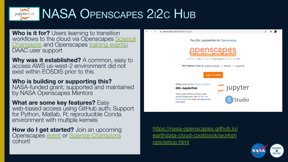 slide 4 in https://docs.google.com/presentation/d/1NEsE58SIMjQ_fjC_11HIXqd7Urvi5yy5/edit#slide=id.g23808f09f20_2_714. Heading 'NASA Openscapes 2i2c JupyterHub', text box to left, screenshot to right